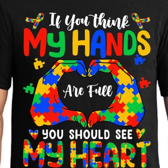 Think My Hands Are Full My Heart Autism Mom Pajama Set