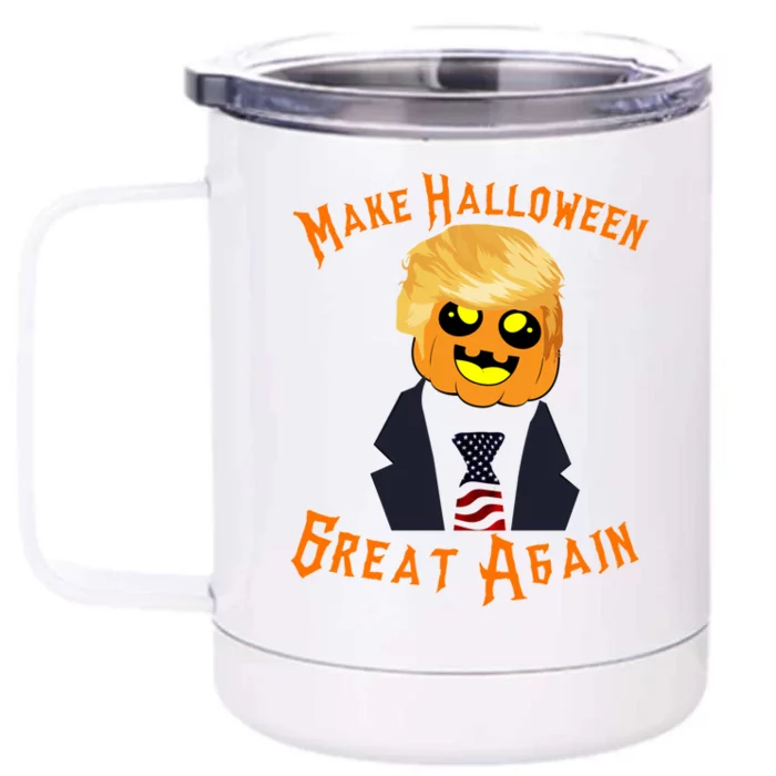 Trump Make Halloween Great Again Pumpkin Trump Head Costume Meaningful Gift Front & Back 12oz Stainless Steel Tumbler Cup