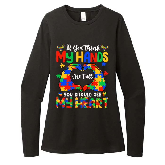 Think My Hands Are Full My Heart Autism Awareness Mom Dad Womens CVC Long Sleeve Shirt