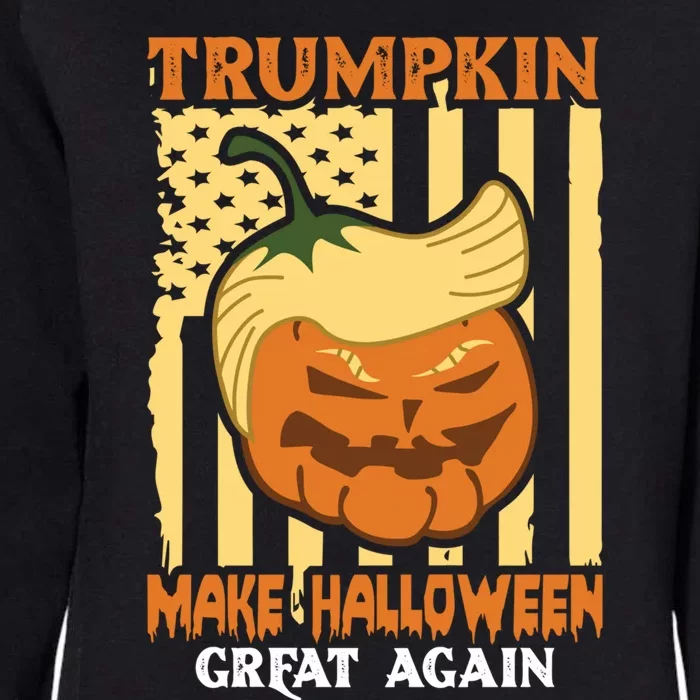 Trumpkin Make Halloween Great Again Funny Design Gift Womens California Wash Sweatshirt