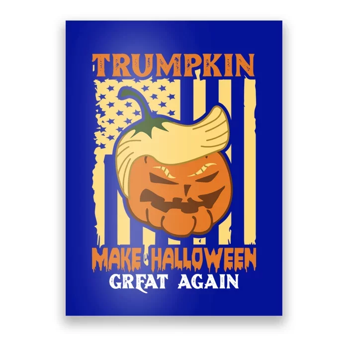 Trumpkin Make Halloween Great Again Funny Design Gift Poster