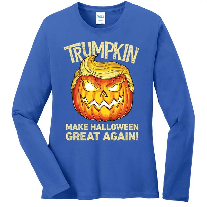 Trumpkin Make Halloween Great Again Funny Funny Gift Trump Funny Gift Ladies Long Sleeve Shirt