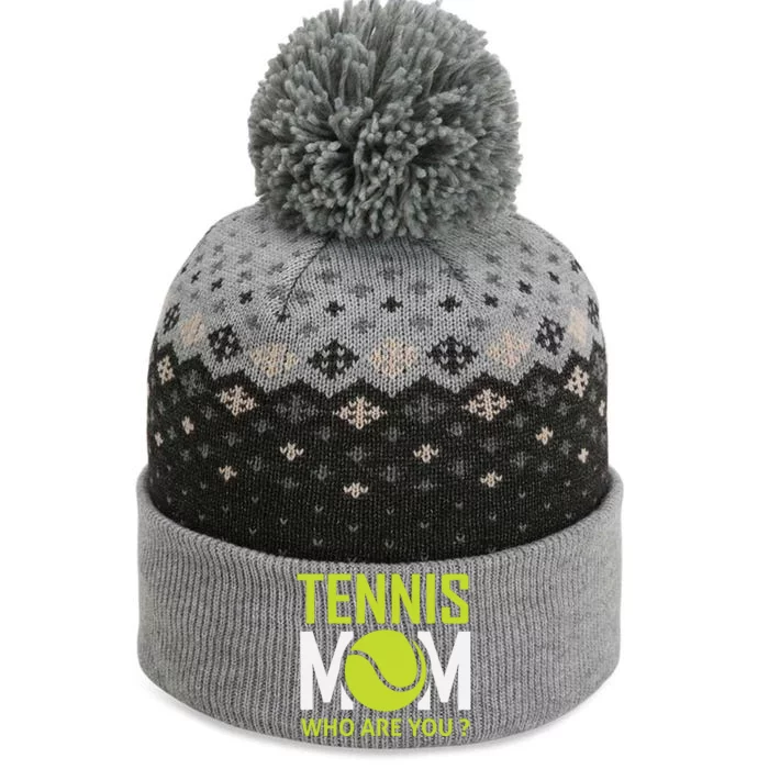 Tennis Mom How Are You The Baniff Cuffed Pom Beanie