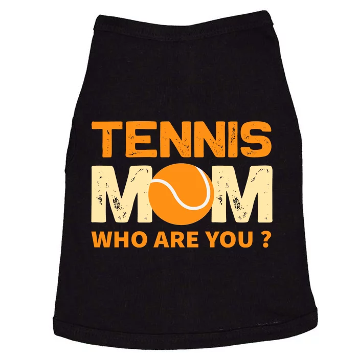 Tennis Mom How Are You Doggie Tank