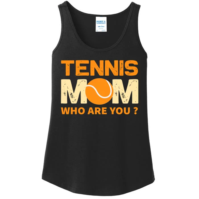 Tennis Mom How Are You Ladies Essential Tank