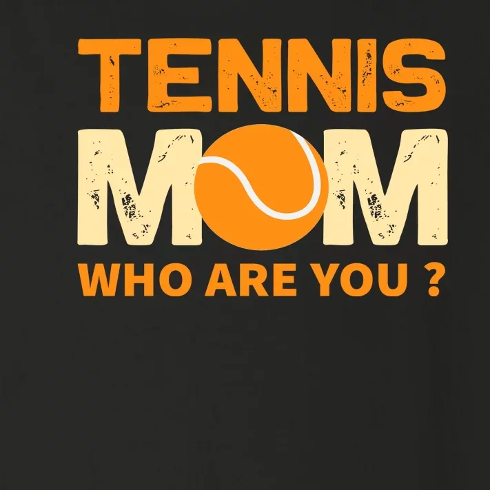 Tennis Mom How Are You Toddler Long Sleeve Shirt