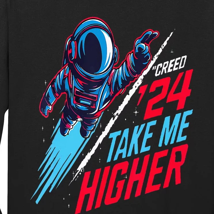 T.A.K.E M.E H.I.G.H.E.R Tall Long Sleeve T-Shirt