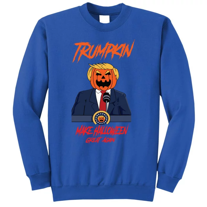 Trumpkin Make Halloween Great Again Funny Great Gift Tall Sweatshirt