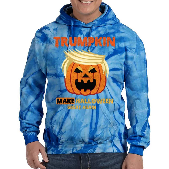 Trumpkin Make Halloween Great Again Funny Gift Funny Gift Tie Dye Hoodie