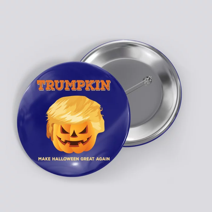 Trumpkin Make Halloween Great Again President Trump Pumpkin Cool Gift Button