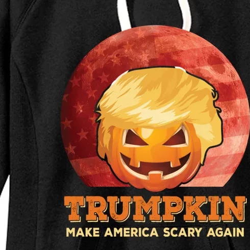 Trumpkin Make Halloween Great Again President Trump Pumpkin Gift Women's Fleece Hoodie