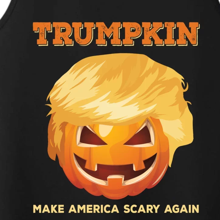 Trumpkin Make Halloween Great Again President Trump Pumpkin Great Gift Performance Tank