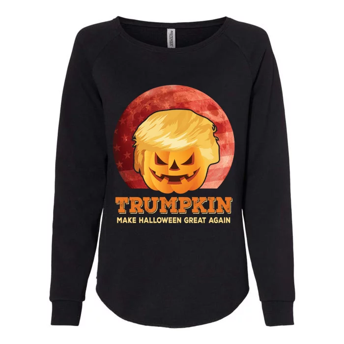 Trumpkin Make Halloween Great Again President Trump Pumpkin Cool Gift Womens California Wash Sweatshirt