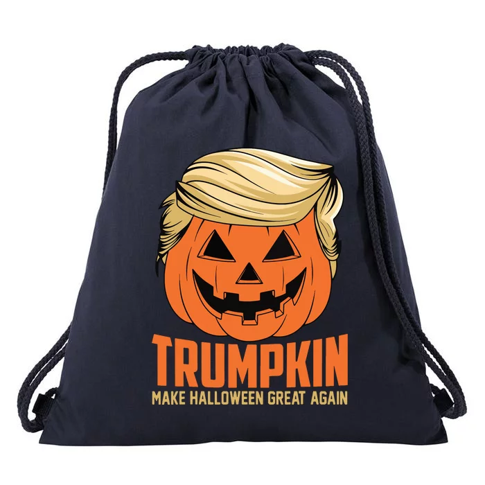 Trumpkin Make Halloween Great Again Funny Sarcastic Saying Drawstring Bag