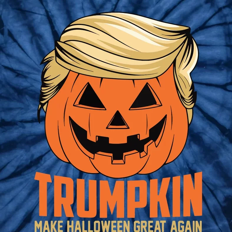 Trumpkin Make Halloween Great Again Funny Sarcastic Saying Tie-Dye T-Shirt