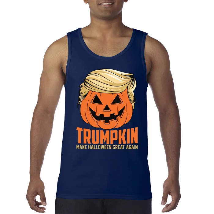 Trumpkin Make Halloween Great Again Funny Sarcastic Saying Tank Top