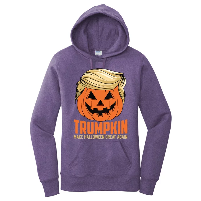 Trumpkin Make Halloween Great Again Funny Sarcastic Saying Women's Pullover Hoodie