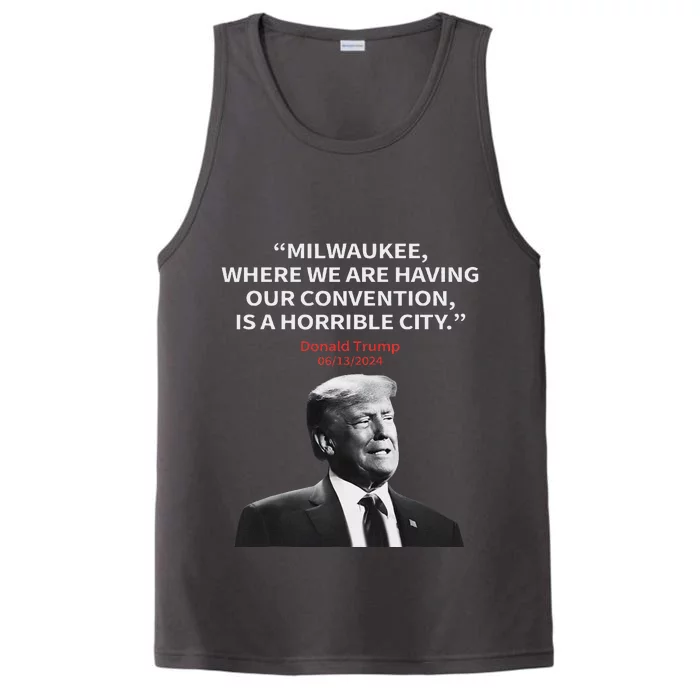 Trump Milwaukee Horrible City President Trump Sarcastic Performance Tank