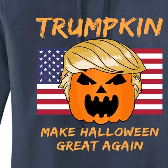 Trump Make Halloween Great Again Trumpkin Gift Women's Pullover Hoodie