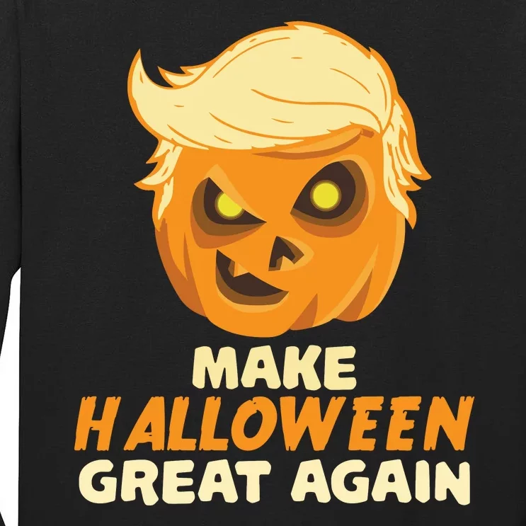 Trumpkin Make Halloween Great Again Tall Long Sleeve T-Shirt