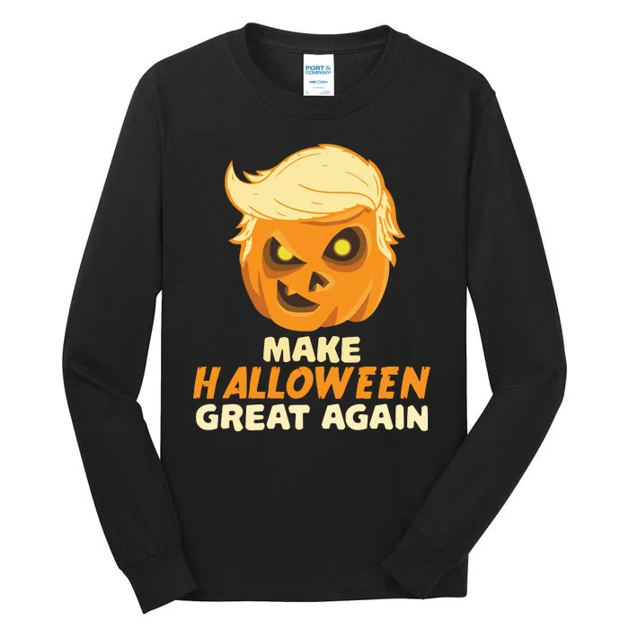 Trumpkin Make Halloween Great Again Tall Long Sleeve T-Shirt