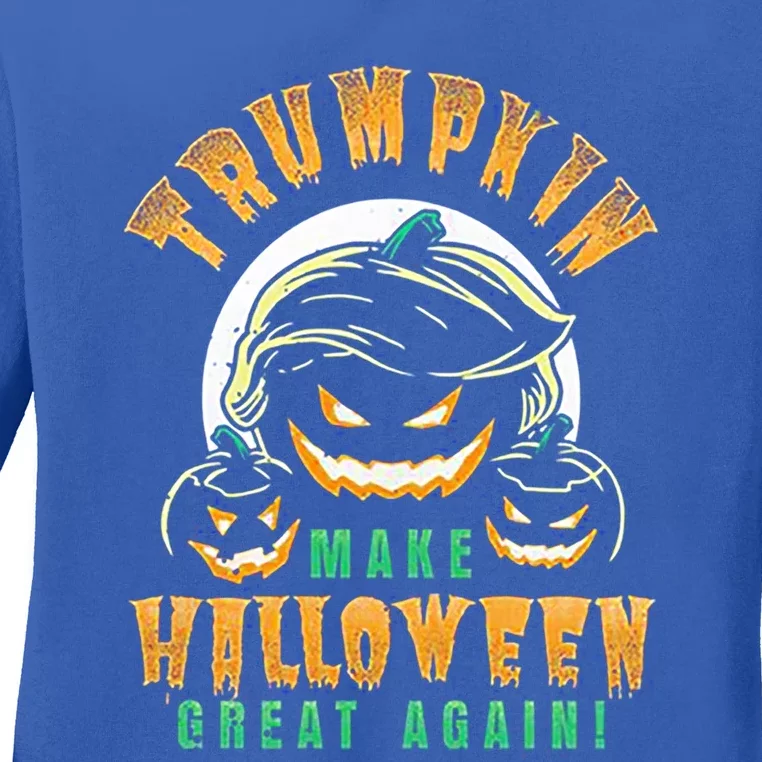 Trumpkin Make Halloween Great Again Funny Trumpkin Funny Gift Ladies Long Sleeve Shirt