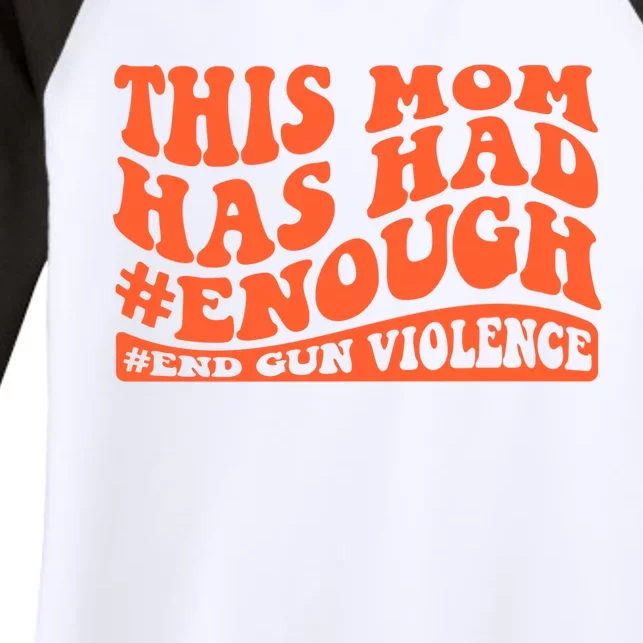 This Mom Has Had Enough End Gun Violence Awareness Day Women's Tri-Blend 3/4-Sleeve Raglan Shirt