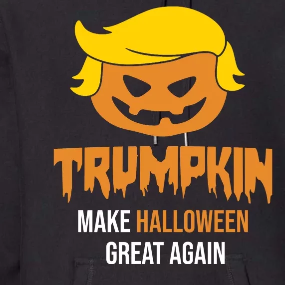 Trumpkin Make Halloween Great Again Funny Pro Trump Premium Hoodie