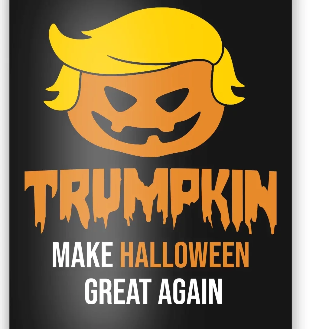 Trumpkin Make Halloween Great Again Funny Pro Trump Poster