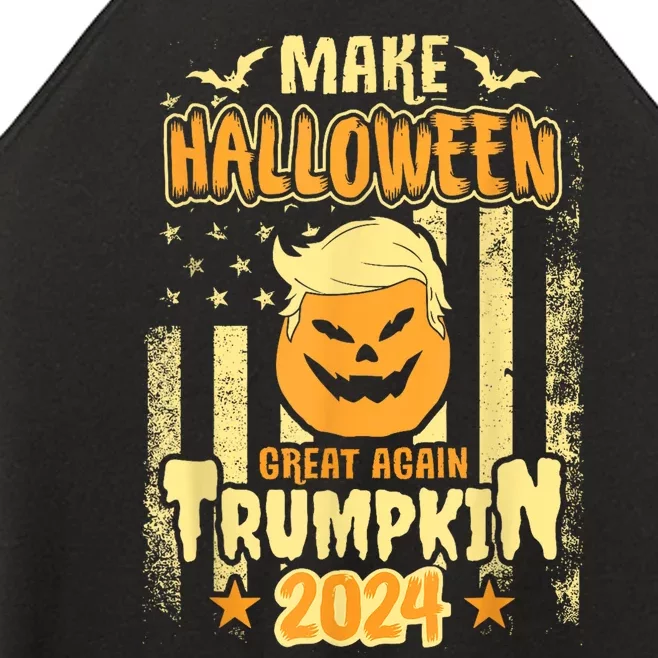 Trumpkin Make Halloween Great Again Funny Pumpkin Trump 2024 Women’s Perfect Tri Rocker Tank