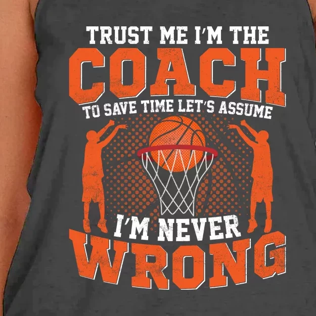 Trust Me Im The Coach Wrong Basketball Gift For Sports Fan Women's Knotted Racerback Tank