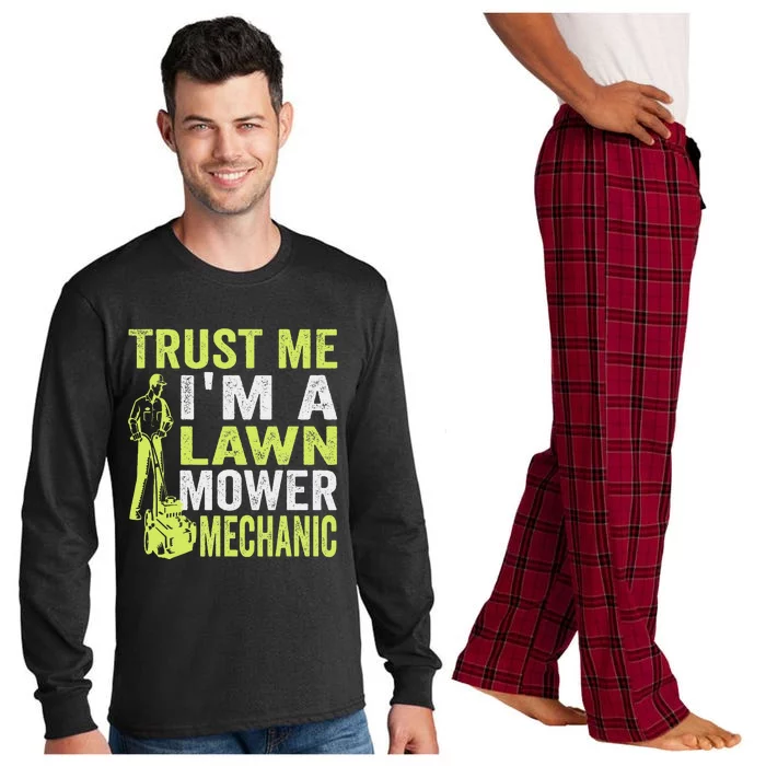 Trust Me IM A Lawn Mower Mechanic Funny Gardening Father Long Sleeve Pajama Set