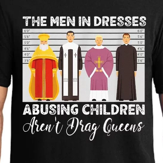 The Men In Dresses Abusing Children Arent Drag Queens Pajama Set