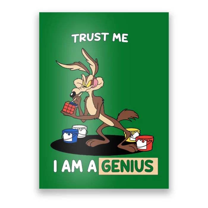 Trust Me I Am A Genius Poster