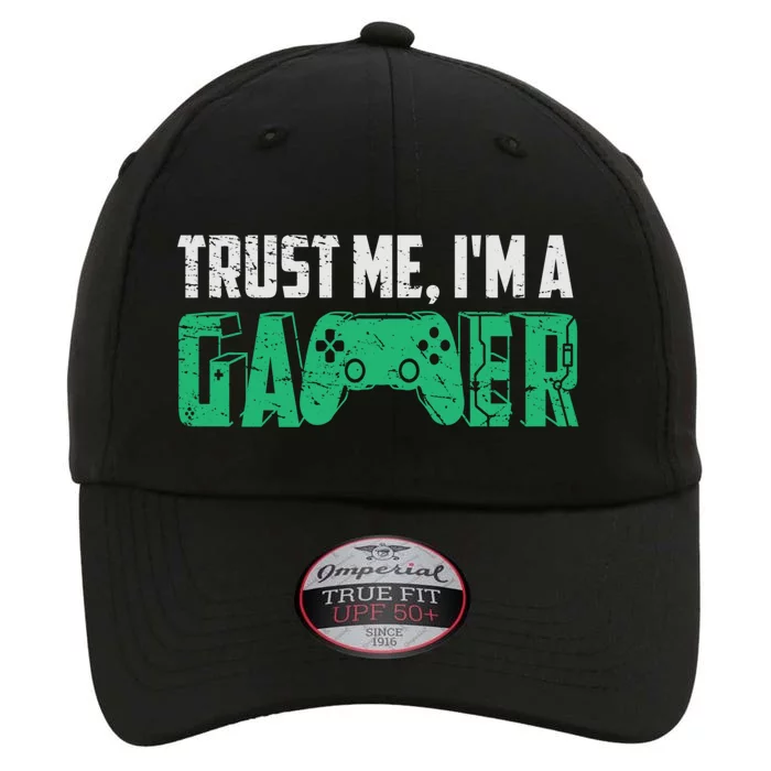 Trust Me Im A Gamer Gift Game Player The Original Performance Cap