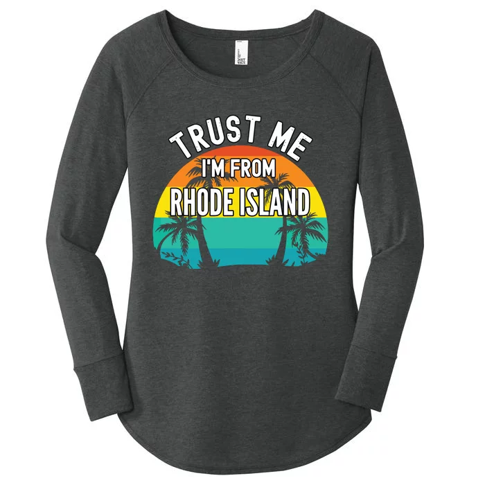 Trust Me Im From Rhode Island Tropical Trees Vintage Design Women's Perfect Tri Tunic Long Sleeve Shirt