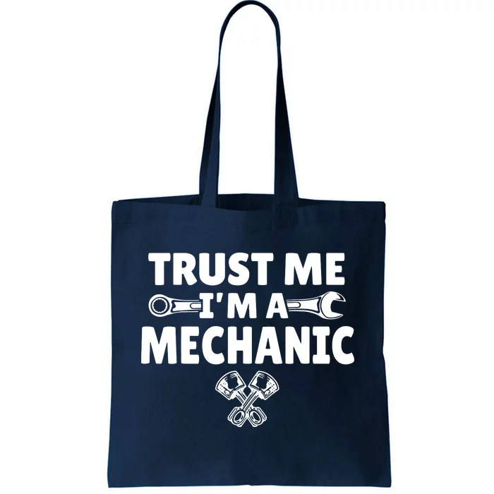 Trust Me I'm A Bike Mechanic Tote Bag