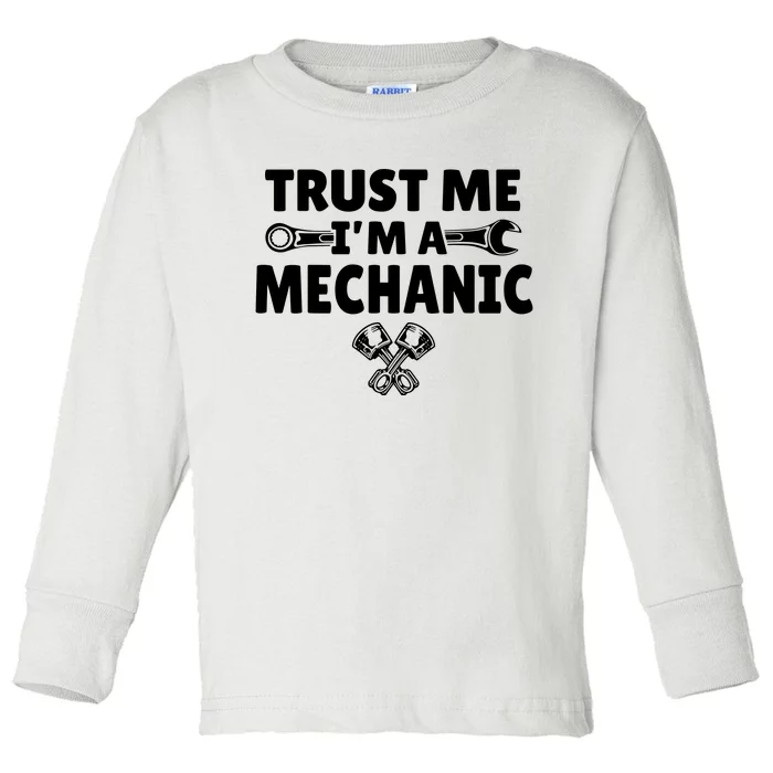 Trust Me I'm A Bike Mechanic Toddler Long Sleeve Shirt