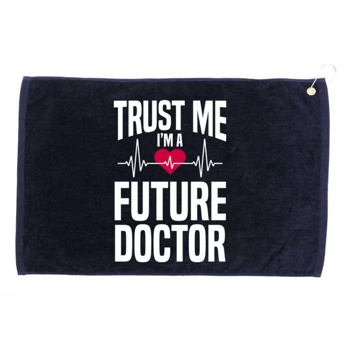 Trust Me I'm A Future Doctor Funny Medical School Gift Grommeted Golf Towel