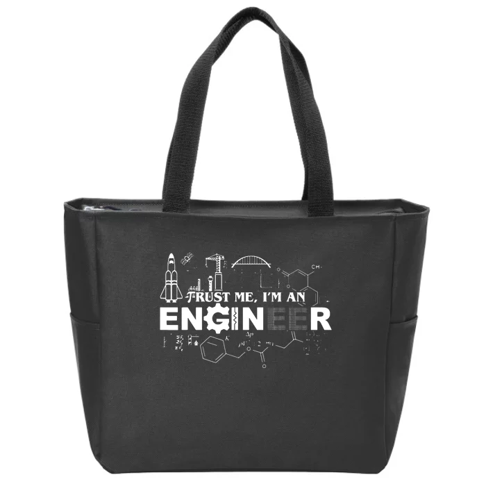 Trust Me Im An Engineer Zip Tote Bag