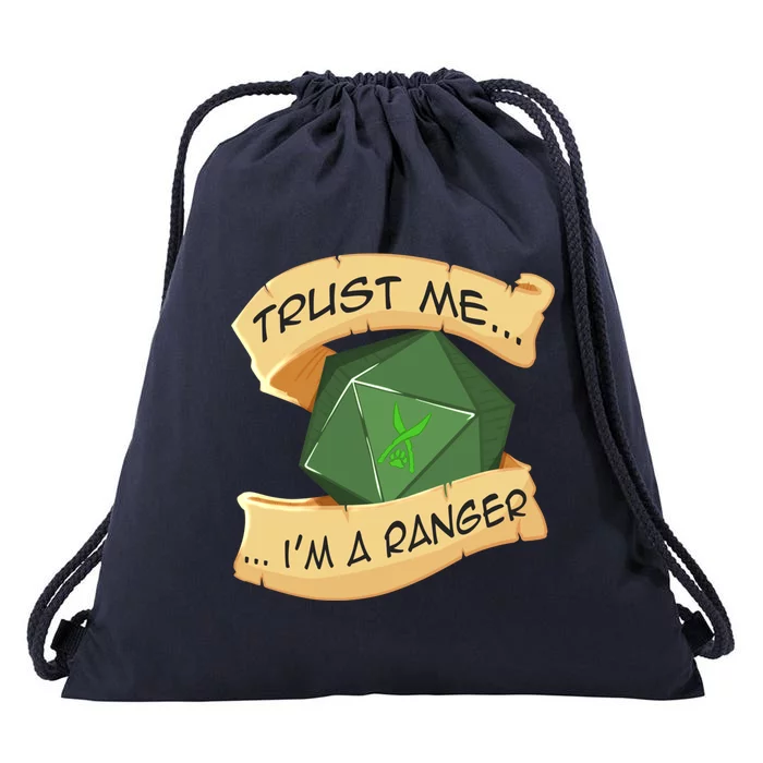 Trust Me I&X27;M A Ranger Drawstring Bag