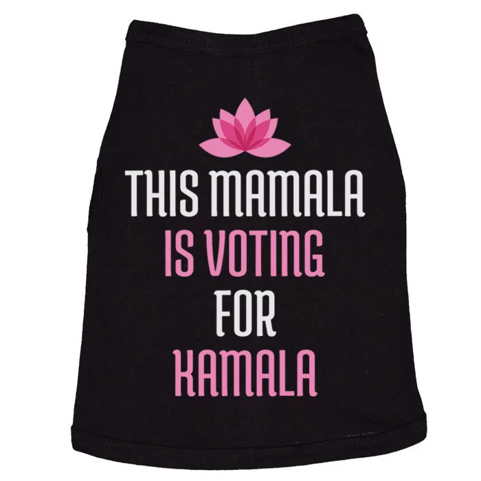 This Mamala Is Voting For Kamala Harris 2024 Lotus Flower Doggie Tank