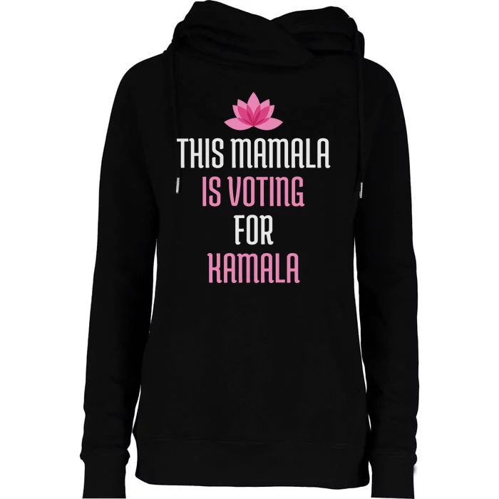 This Mamala Is Voting For Kamala Harris 2024 Lotus Flower Womens Funnel Neck Pullover Hood