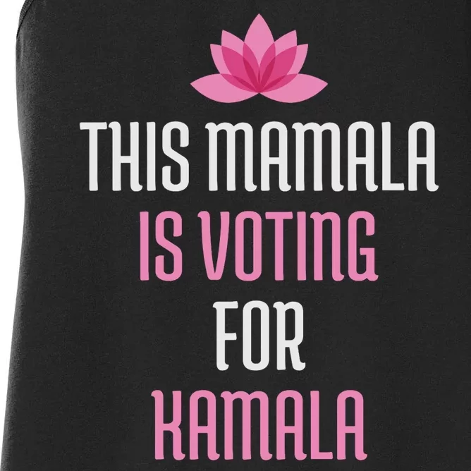 This Mamala Is Voting For Kamala Harris 2024 Lotus Flower Women's Racerback Tank