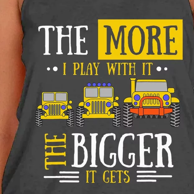 The More I Play With It The Bigger It Gets Off Roader Women's Knotted Racerback Tank