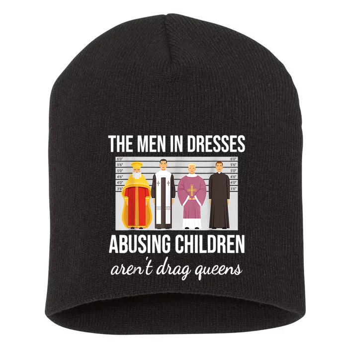 The Men In Dresses Abusing Children Aren't Drag Queens Short Acrylic Beanie