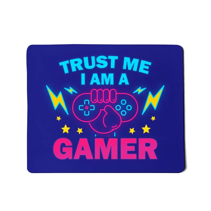 Trust Me I Am A Gamer Custom Cute Gift Mousepad