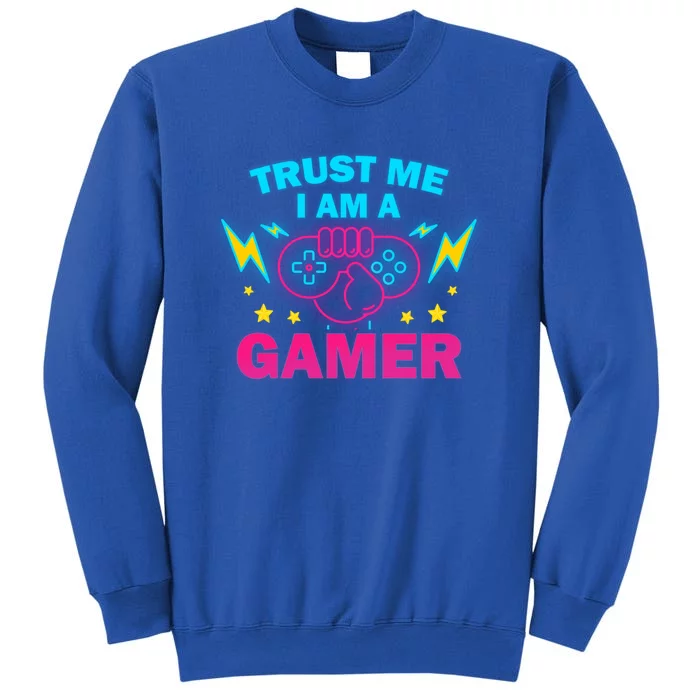 Trust Me I Am A Gamer Custom Cute Gift Tall Sweatshirt