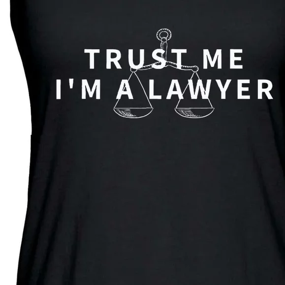 Trust Me IM A Lawyer Funny Attorney Gift Ladies Essential Flowy Tank