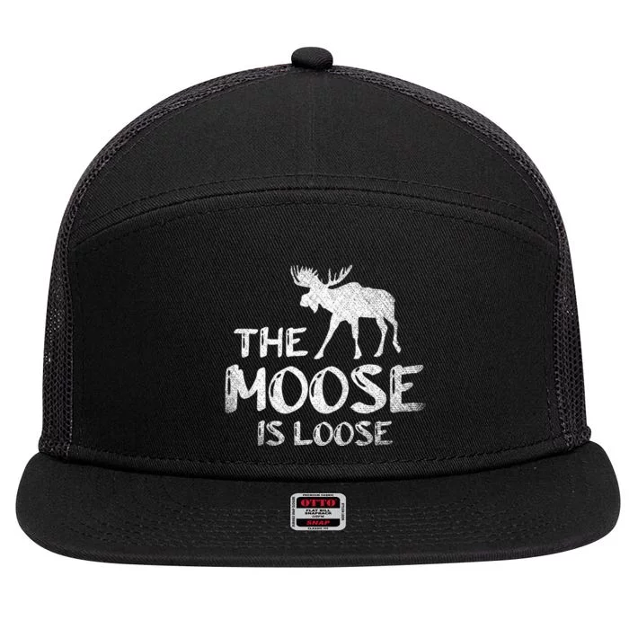 The Moose Is Loose Funny Wildlife Animal Canadian Elk Moose 7 Panel Mesh Trucker Snapback Hat